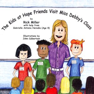 The Kids at Hope Friends Visit Miss Debby's Class- by Rick Miller