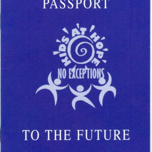 Kids at Hope Passport to the Future