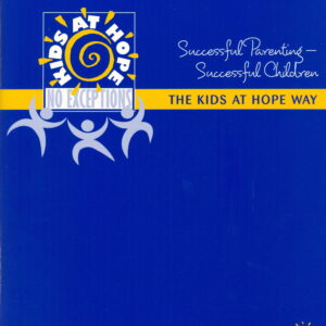 Kids at Hope Successful Parenting- Successful Children Manual 