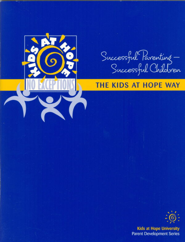 Kids at Hope Successful Parenting- Successful Children Manual 