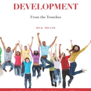 NEW! Youth Development- From the Trenches, 170 pages, by Rick Miller